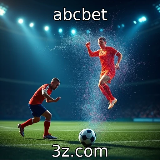 abcbet Desvendando as Melhores Apostas em Partidas de Futebol
